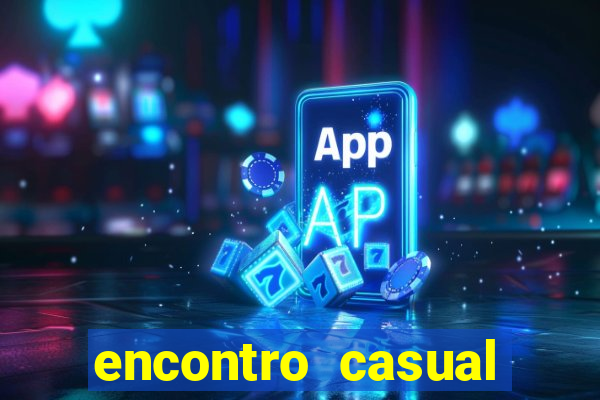 encontro casual campina grande